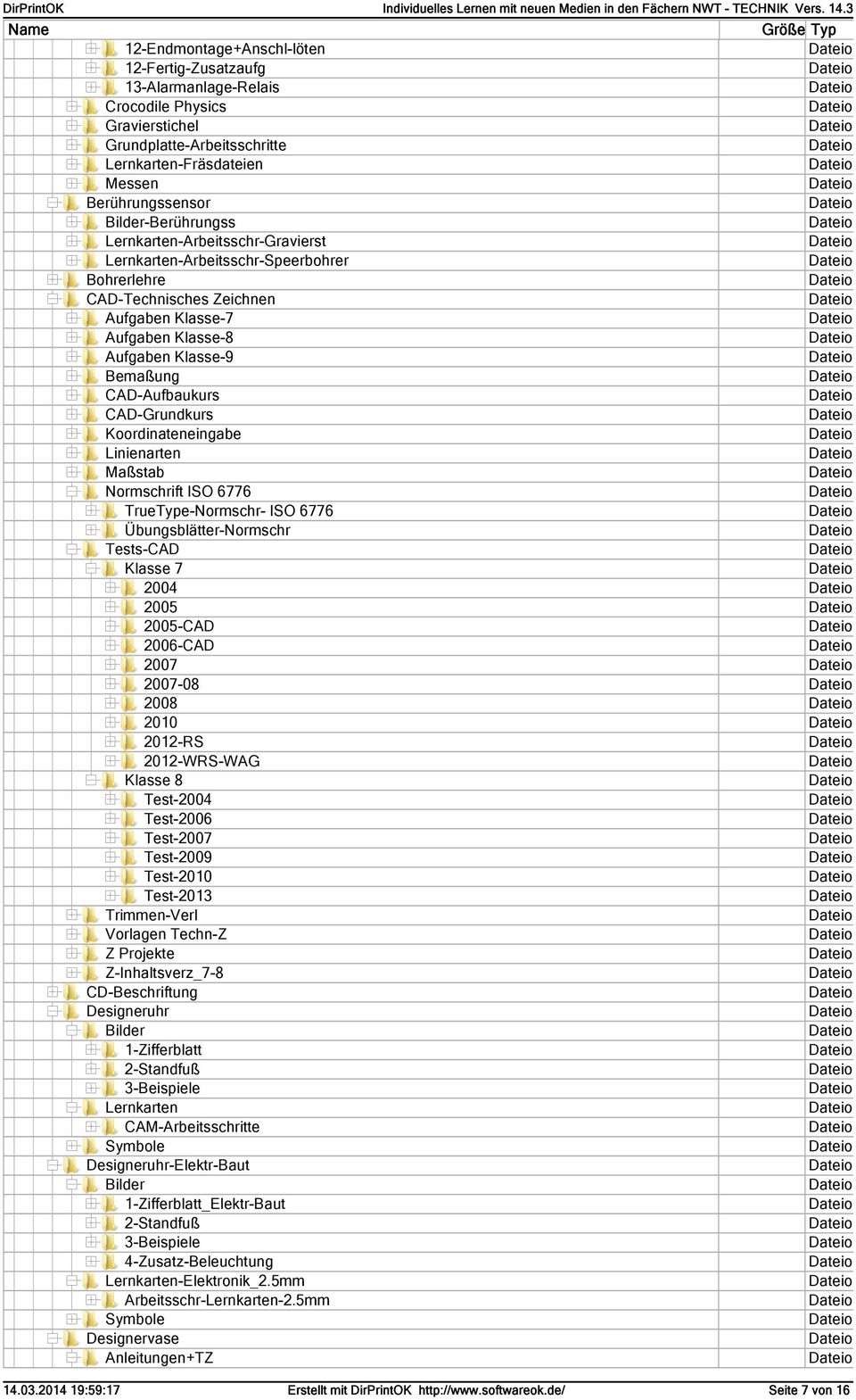 Dateiordner CAD-Technisches Zeichnen Dateiordner Aufgaben Klasse-7 Dateiordner Aufgaben Klasse-8 Dateiordner Aufgaben Klasse-9 Dateiordner Bemaßung Dateiordner CAD-Aufbaukurs Dateiordner
