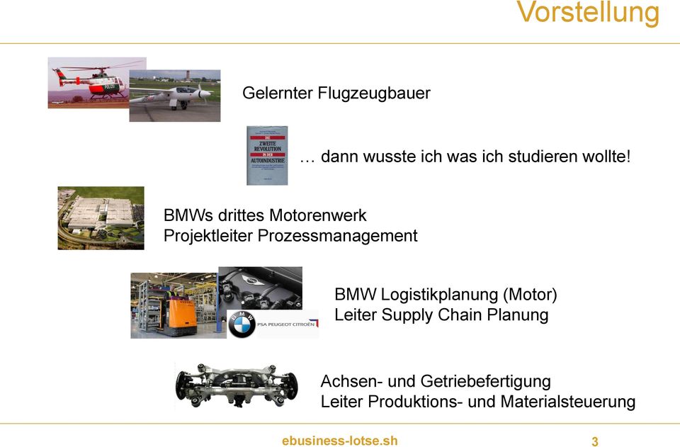BMWs drittes Motorenwerk Projektleiter Prozessmanagement BMW