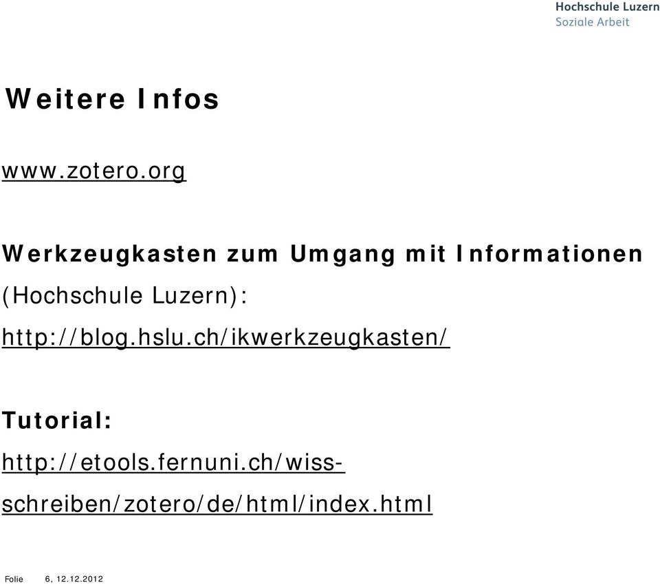 (Hochschule Luzern): http://blog.hslu.