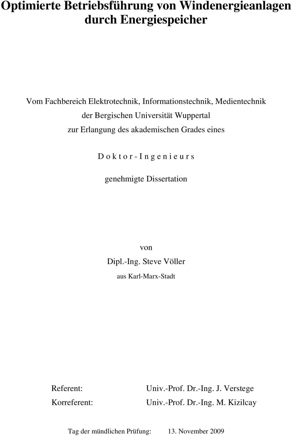 eines D o k t o r - I n g e n i e u r s genehmigte Dissertation von Dipl.-Ing.