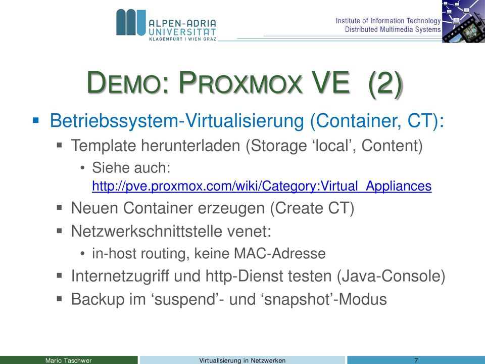 com/wiki/category:virtual_appliances Neuen Container erzeugen (Create CT) Netzwerkschnittstelle venet: