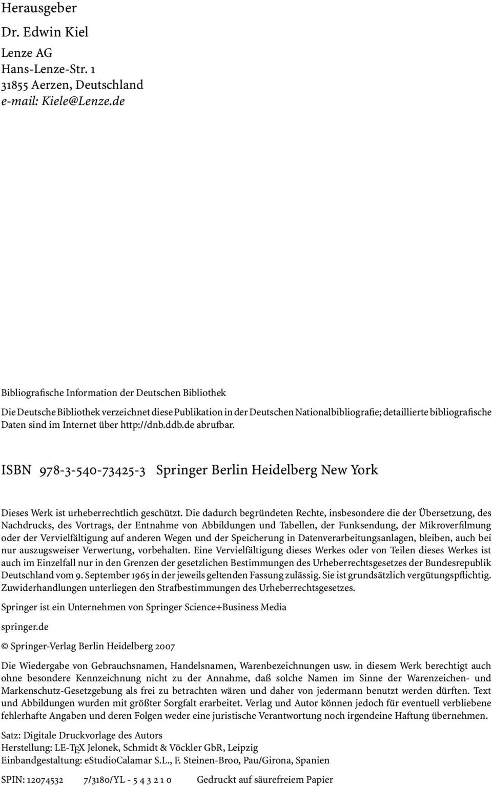 http://dnb.ddb.de abrufbar. ISBN 978-3-540-73425-3 Springer Berlin Heidelberg New York Dieses Werk ist urheberrechtlich geschützt.