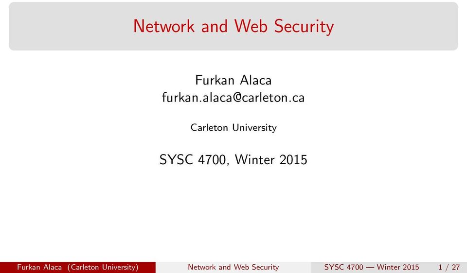ca Carleton University SYSC 4700, Winter 2015