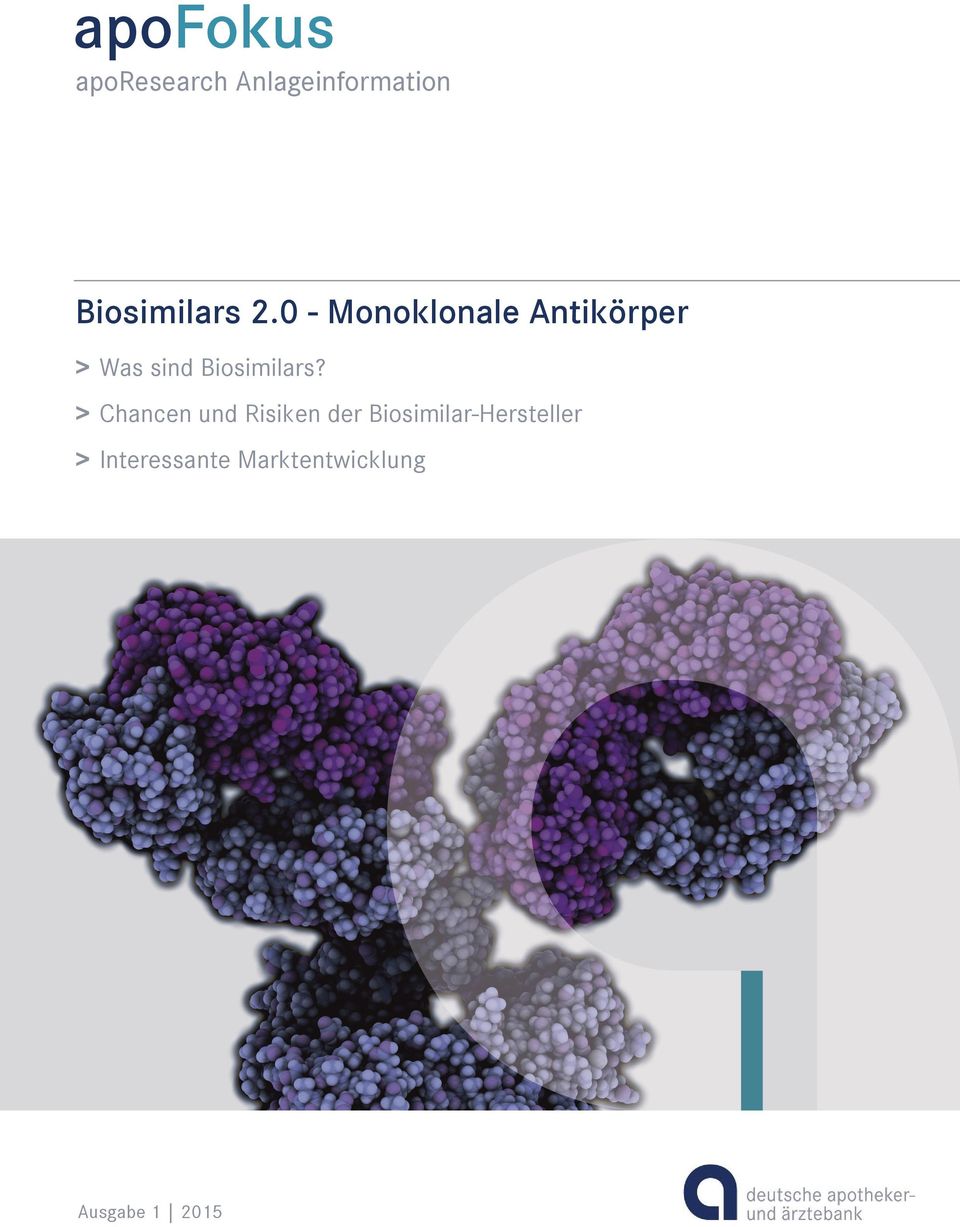 0 - Monoklonale Antikörper > Was sind Biosimilars?