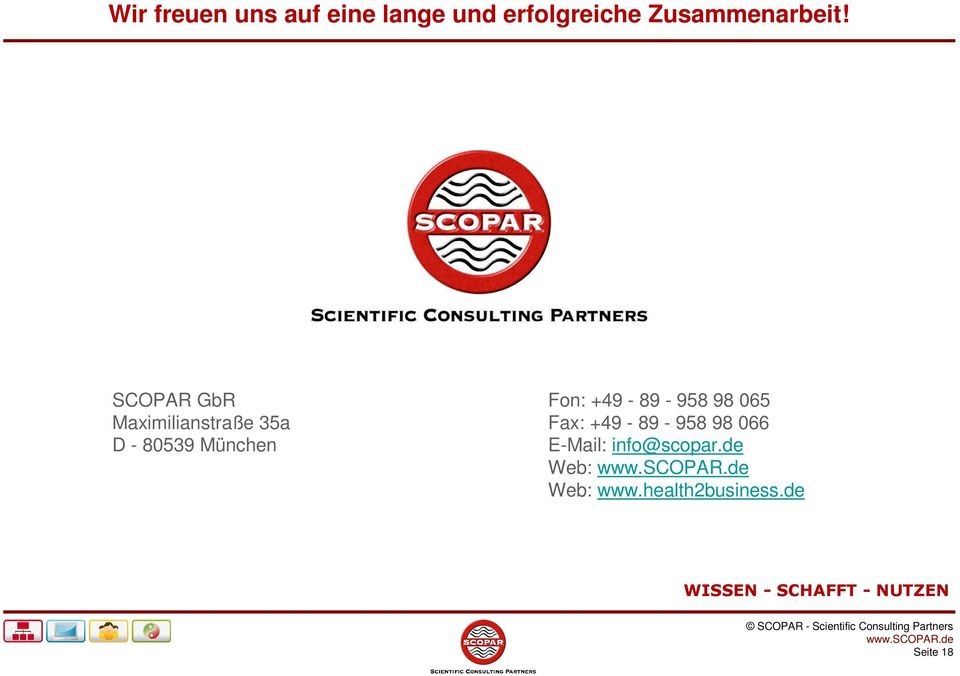 +49-89 - 958 98 066 D - 80539 München E-Mail: info@scopar.