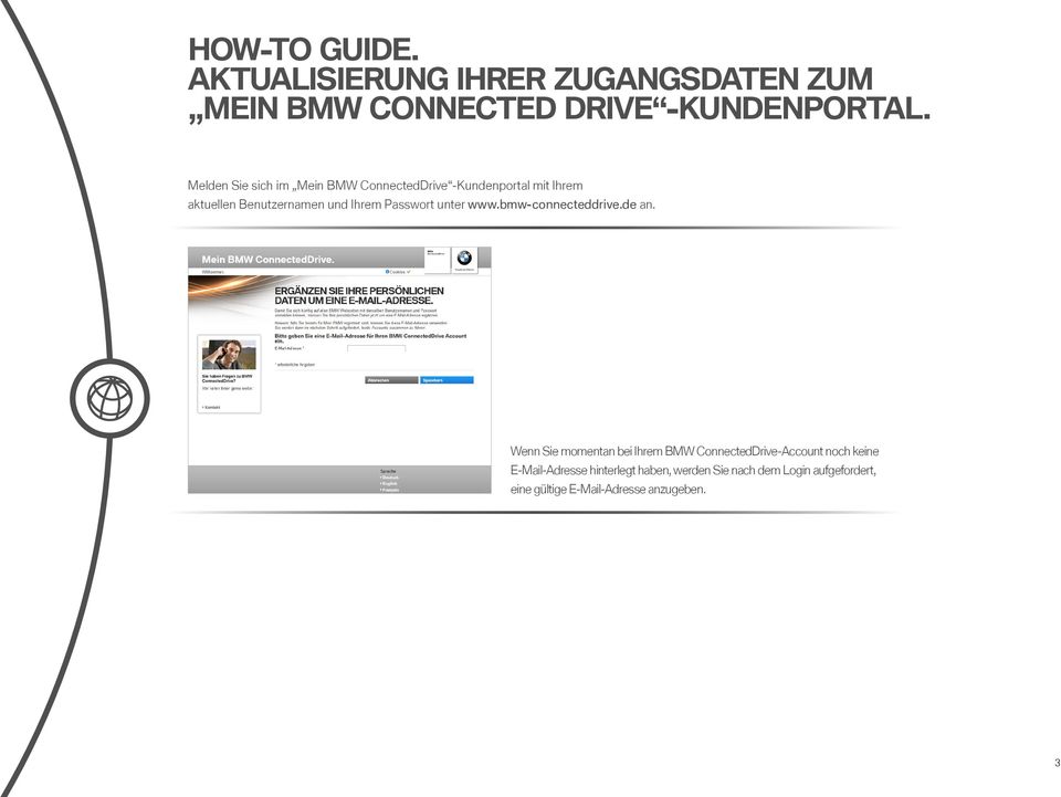 Passwort unter www.bmw-connecteddrive.de an.