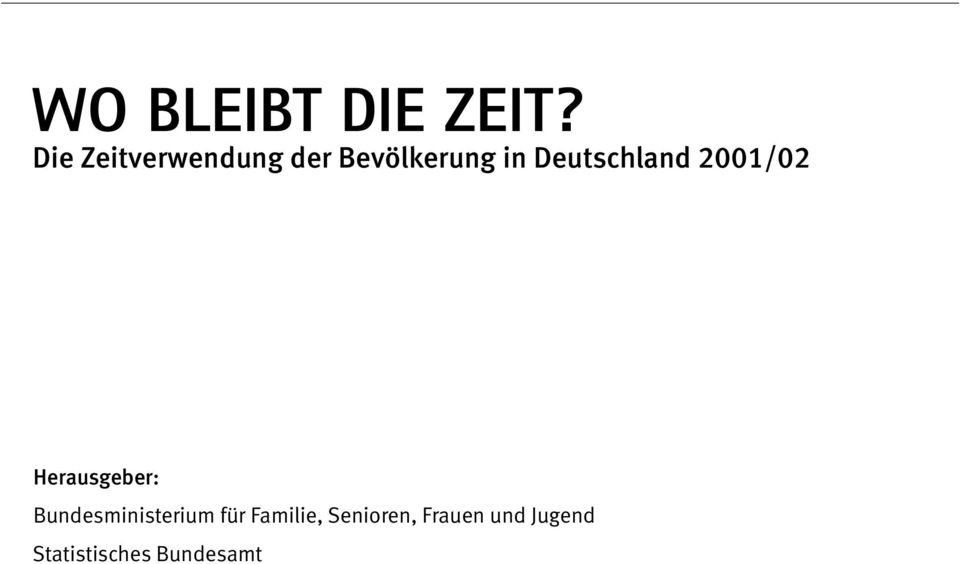 Deutschland 2001/02 Herausgeber: