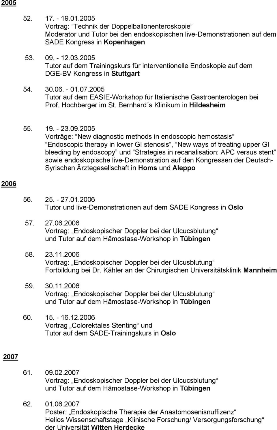 Hochberger im St. Bernhard s Klinikum in Hildesheim 55. 19. - 23.09.