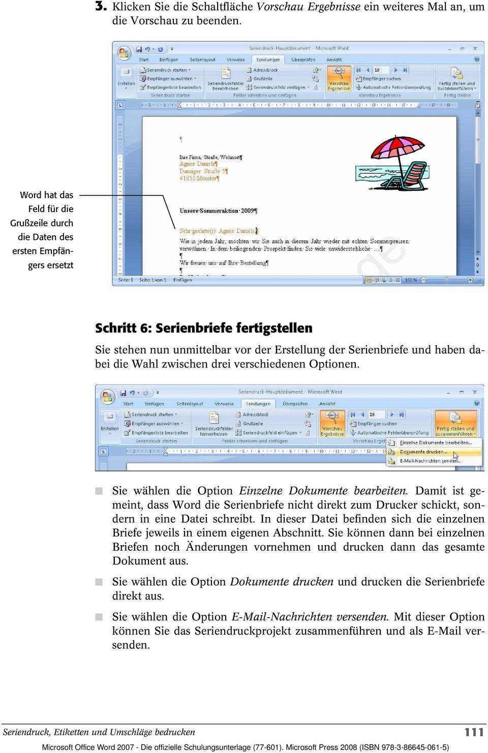 die Wahl zwischen drei verschiedenen Optionen. Sie wählen die Option Einzelne Dokumente bearbeiten.