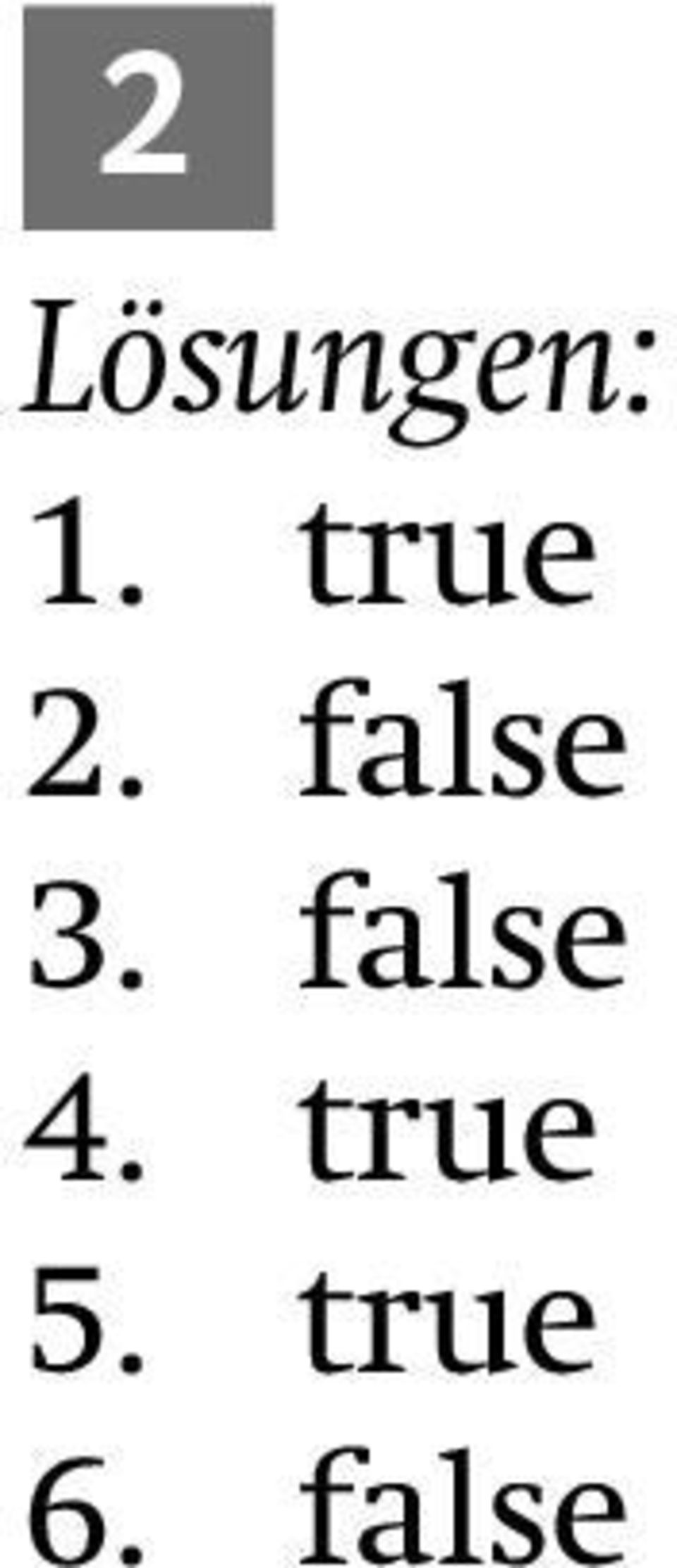 false 4.