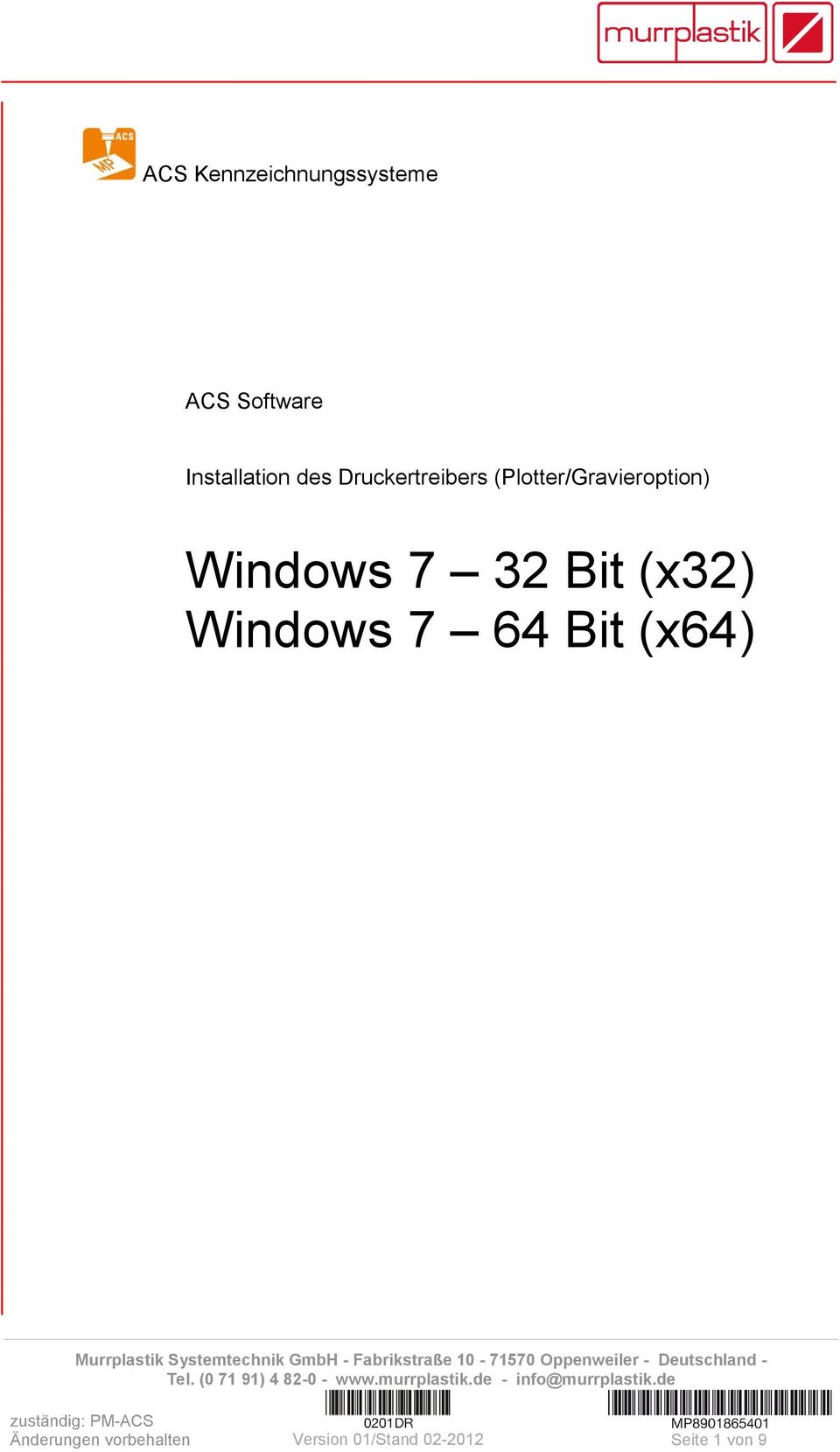 (x32) Windows 7 64 Bit (x64) Änderungen vorbehalten