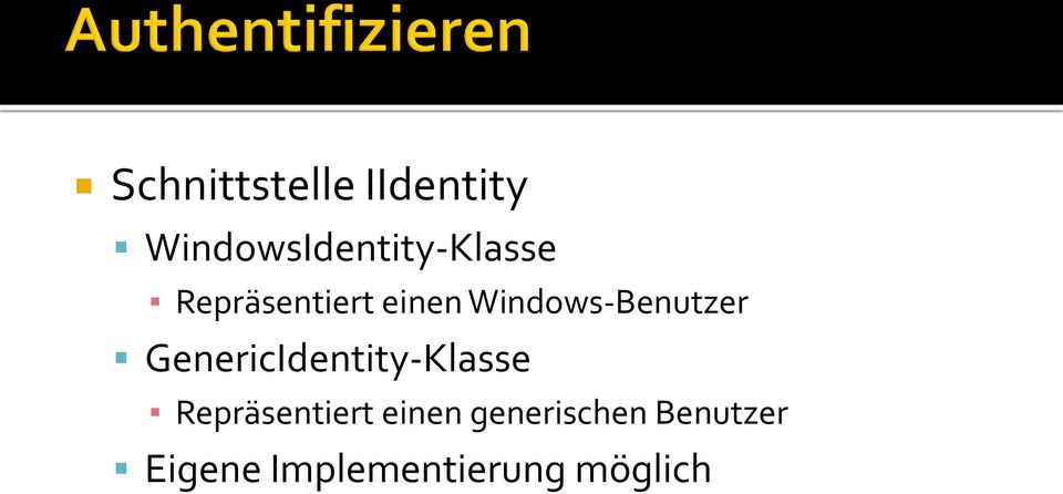 Windows-Benutzer GenericIdentity-Klasse