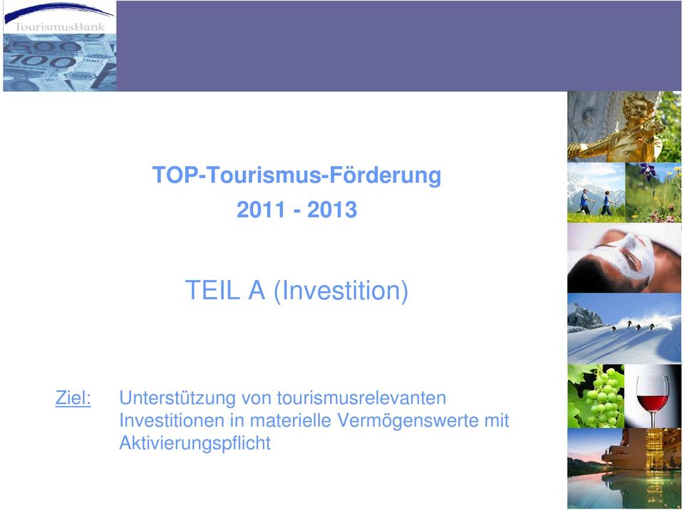 tourismusrelevanten Investitionen in