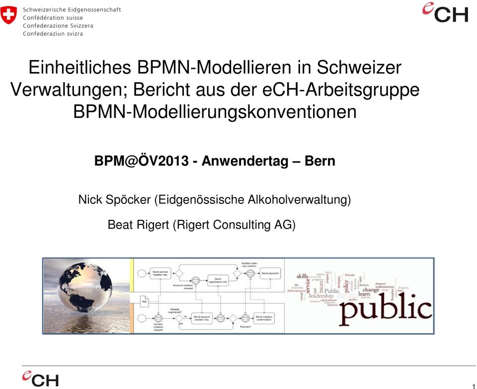 BPMN-Modellierungskonventionen BPM@ÖV2013 - Anwendertag