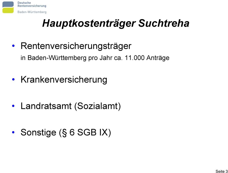 Baden-Württemberg pro Jahr ca. 11.