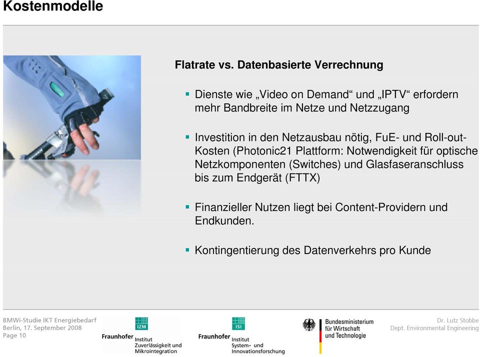 Netzzugang Investition in den Netzausbau nötig, FuE- und Roll-out- Kosten (Photonic21 Plattform: Notwendigkeit