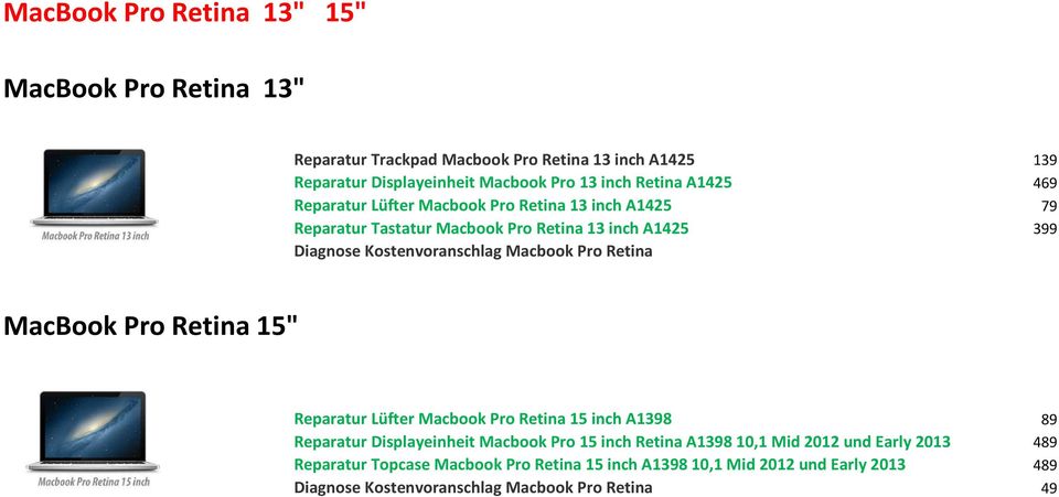 Macbook Pro Retina MacBook Pro Retina 15" Reparatur Lüfter Macbook Pro Retina 15 inch A1398 89 Reparatur Displayeinheit Macbook Pro 15 inch Retina A1398