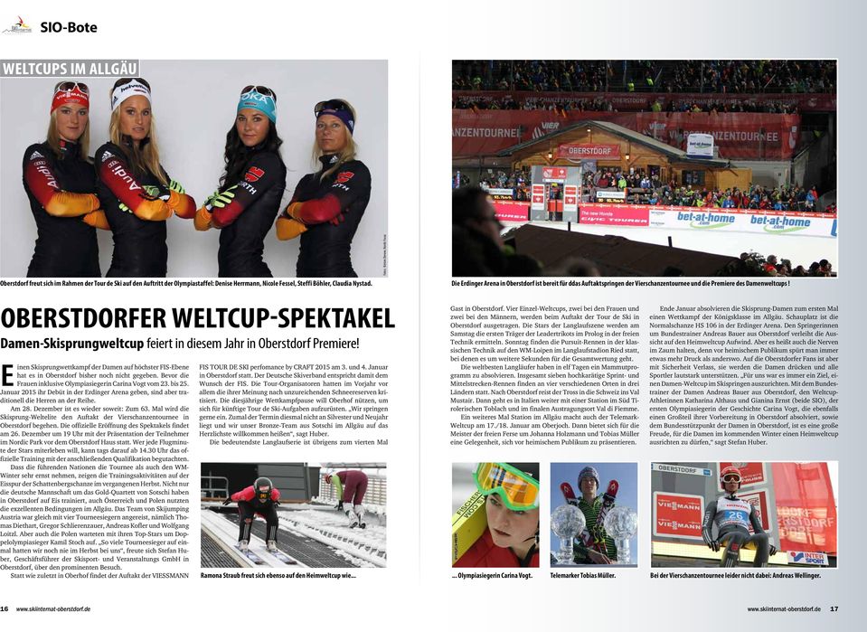 Oberstdorfer Weltcup-Spektakel Damen-Skisprungweltcup feiert in diesem Jahr in Oberstdorf Premiere!
