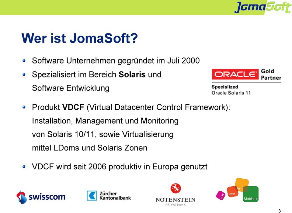 Software Entwicklung Produkt VDCF (Virtual Datacenter Control Framework):