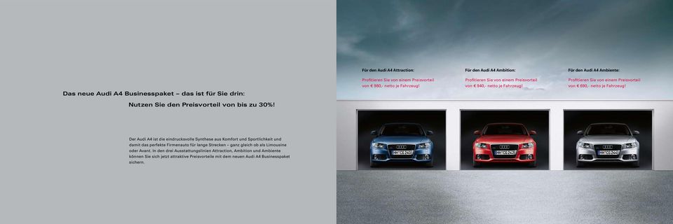 Für den Audi A4 Ambiente: von 690,- netto je Fahrzeug!