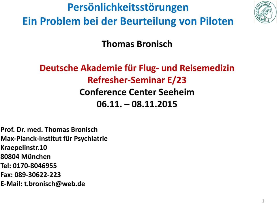 Seeheim 06.11. 08.11.2015 Prof. Dr. med.