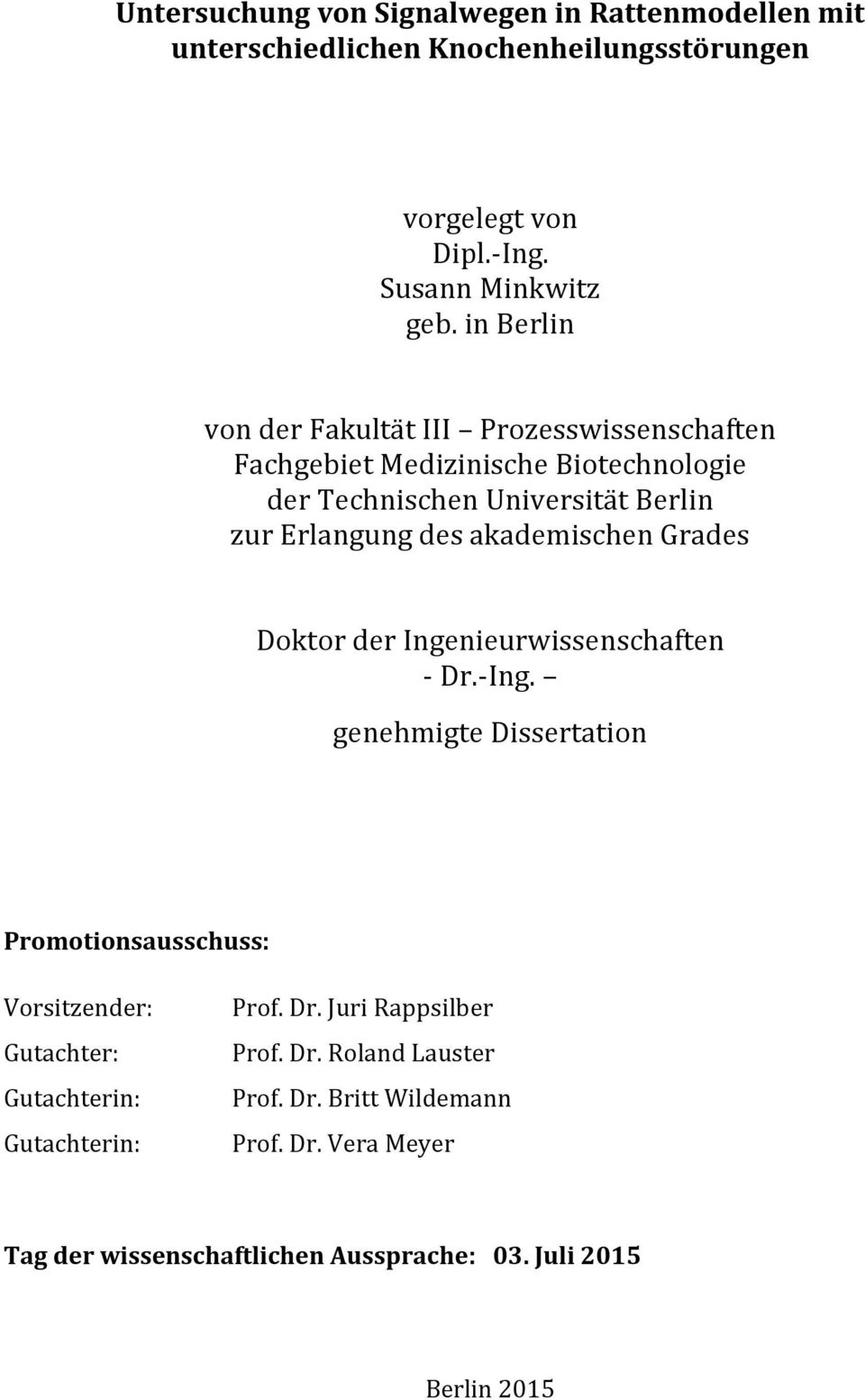 akademischen Grades Doktor der Ingenieurwissenschaften - Dr.-Ing.