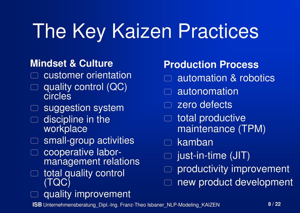 Production Process automation & robotics autonomation zero defects total productive maintenance (TPM) kamban just-in-time
