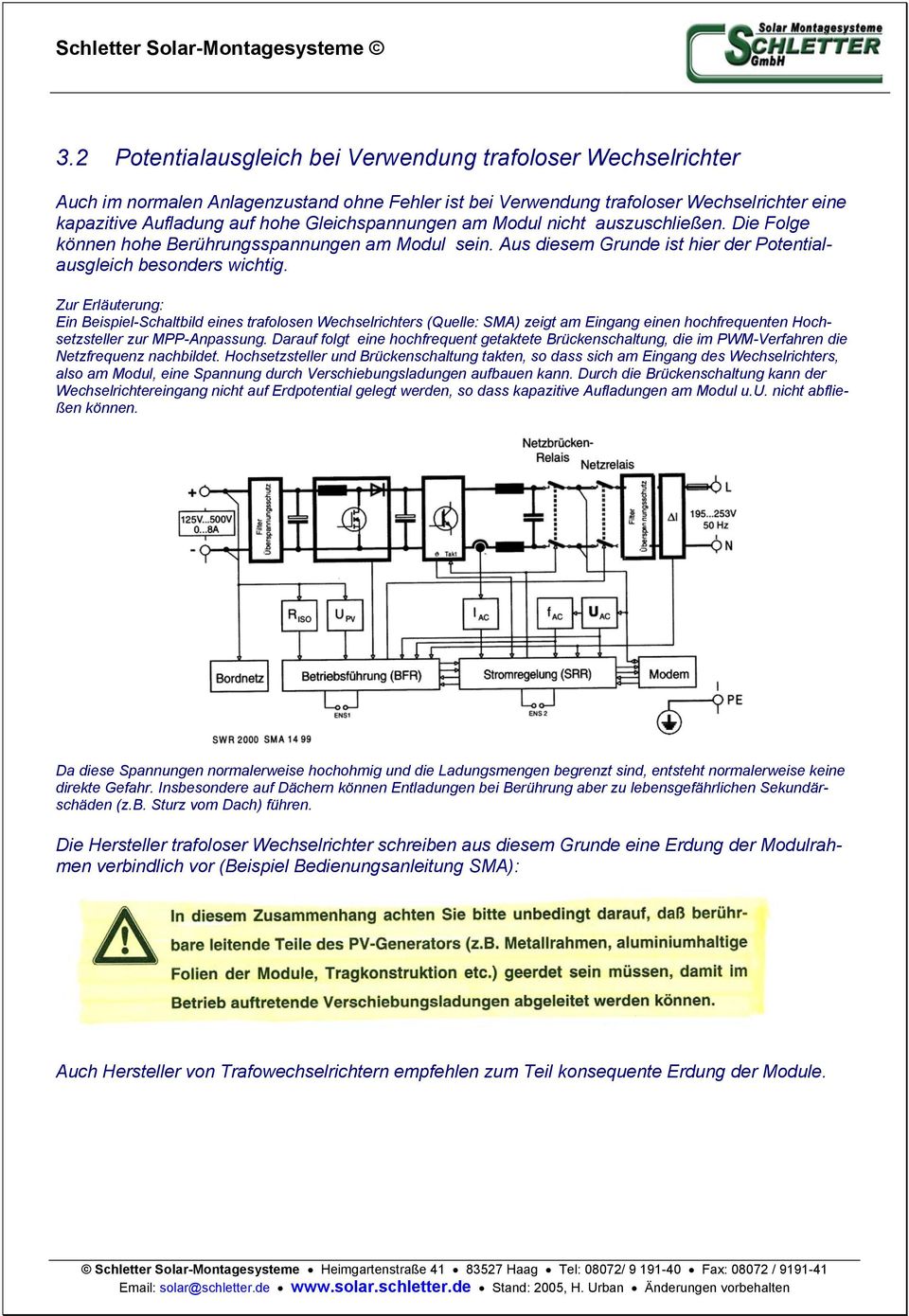 Zur Erläuterung: Ein Beispiel-Schaltbild eines trafolosen Wechselrichters (Quelle: SMA) zeigt am Eingang einen hochfrequenten Hochsetzsteller zur MPP-Anpassung.