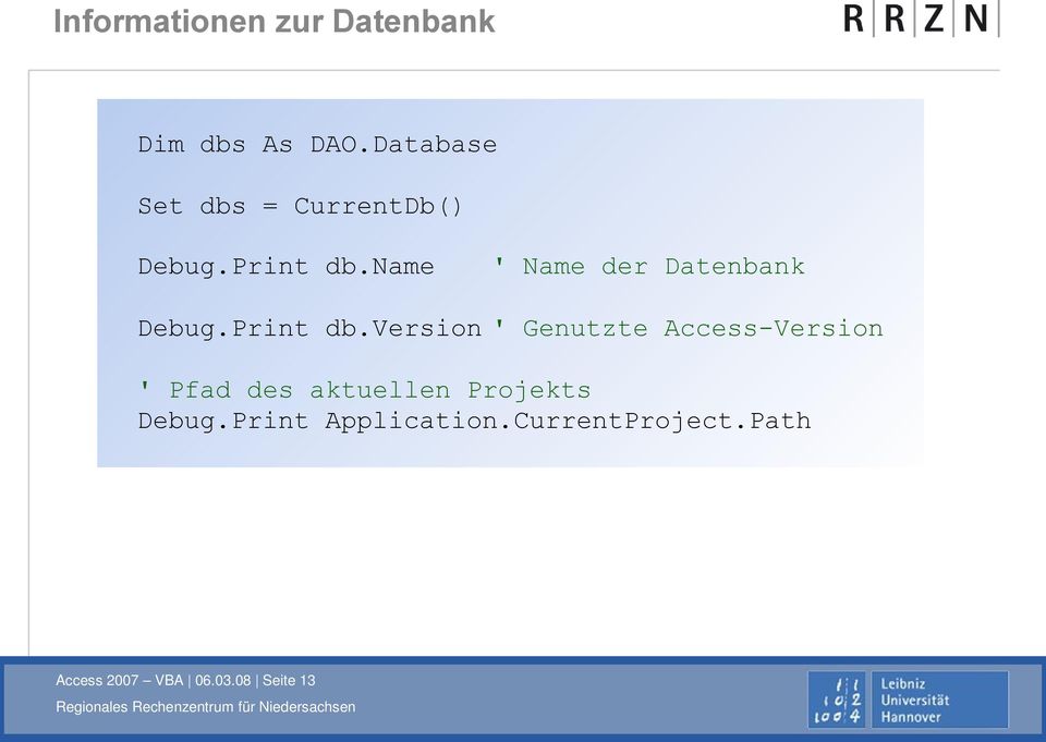 name ' Name der Datenbank Debug.Print db.