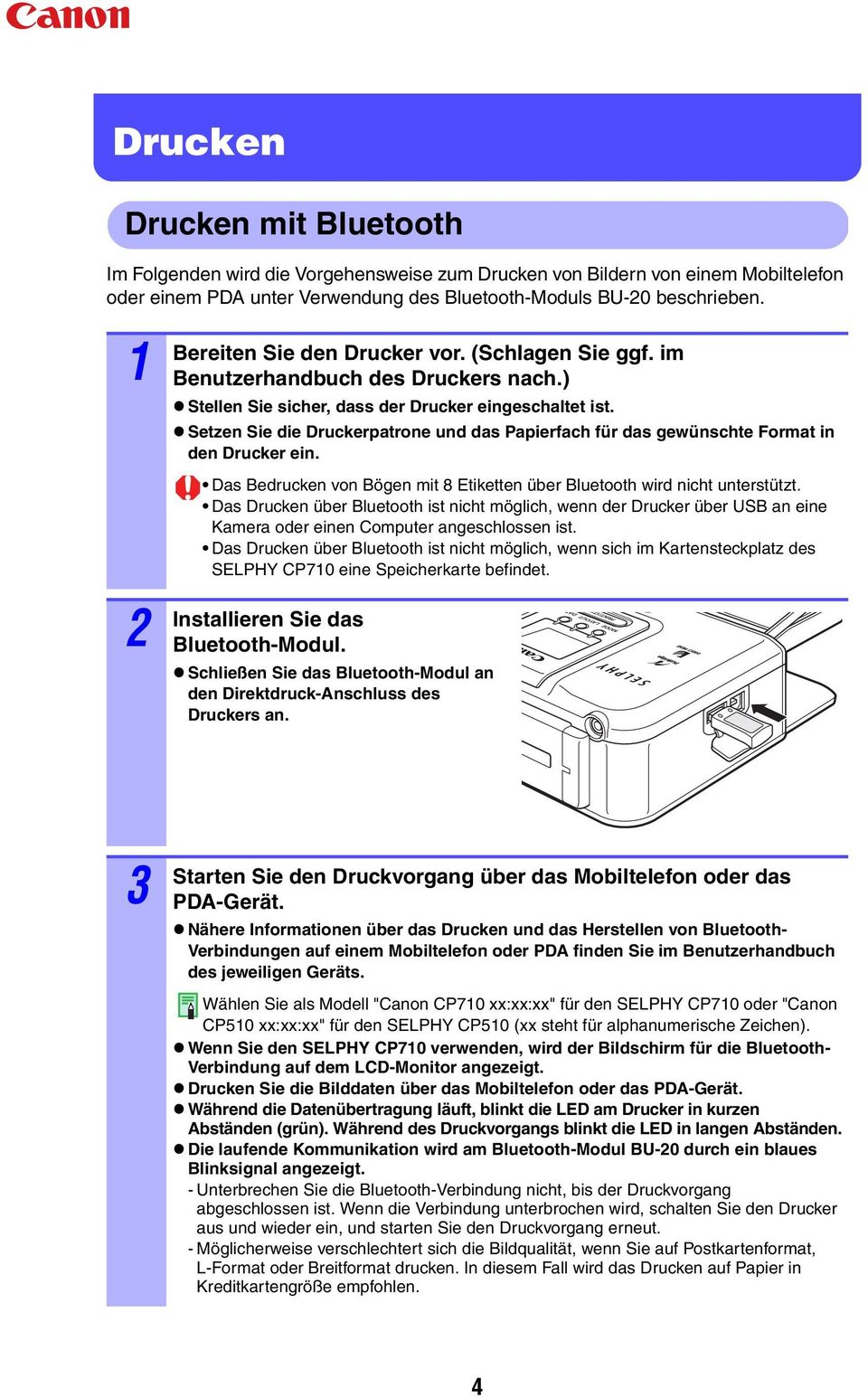 Setzen Sie die Druckerpatrone und das Papierfach für das gewünschte Format in den Drucker ein. Das Bedrucken von Bögen mit 8 Etiketten über Bluetooth wird nicht unterstützt.