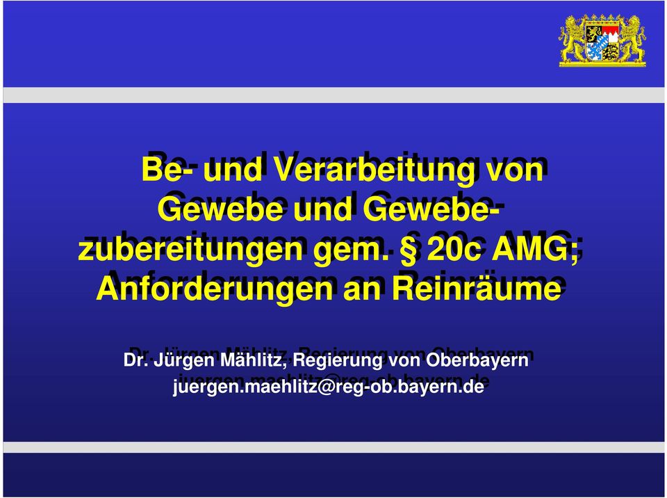 20c AMG; Anforderungen an Reinräume Dr.