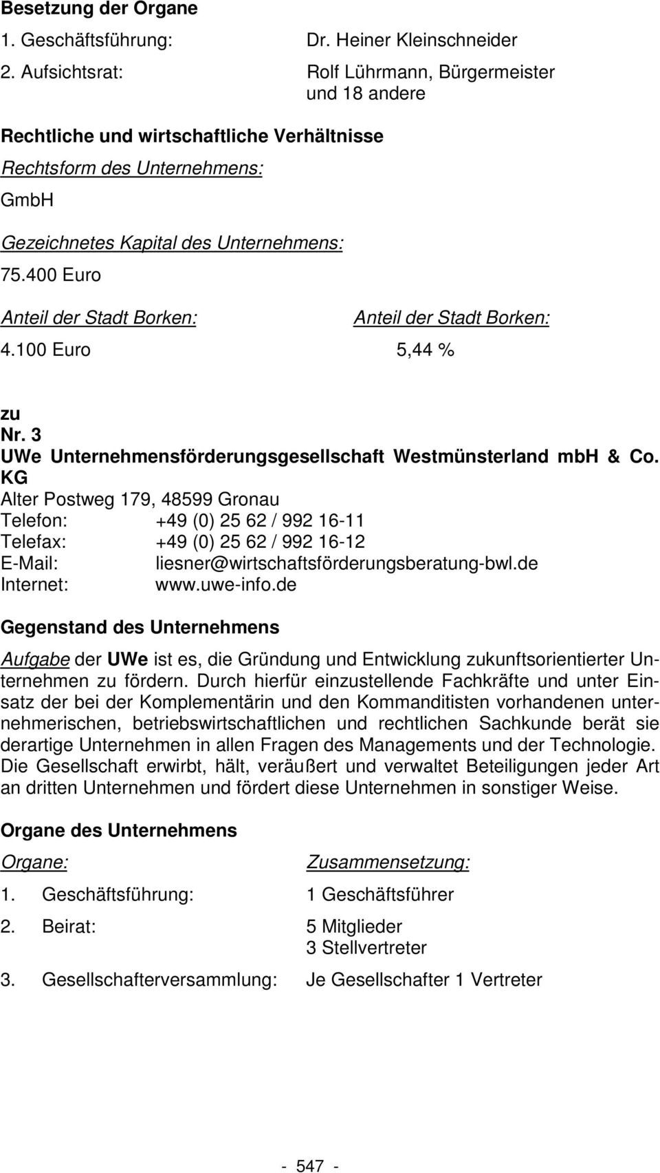 100 Euro 5,44 % zu Nr. 3 UWe Unternehmensförderungsgesellschaft Westmünsterland mbh & Co.