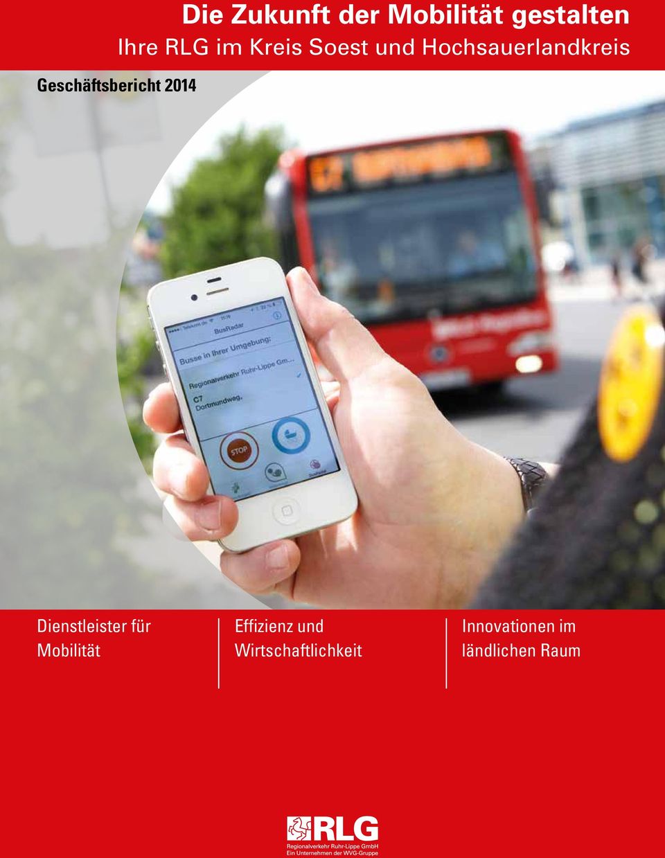 Geschäftsbericht 2014 Dienstleister für Mobilität