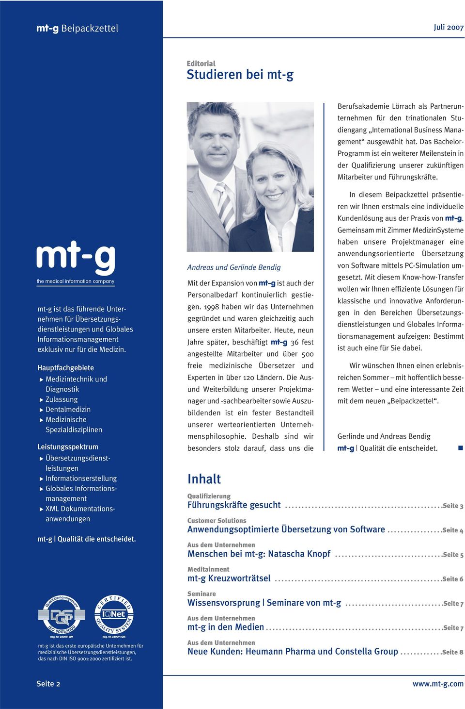 the medical information company mt-g ist das führende Unternehmen für Übersetzungsdienstleistungen und Globales Informationsmanagement exklusiv nur für die Medizin.