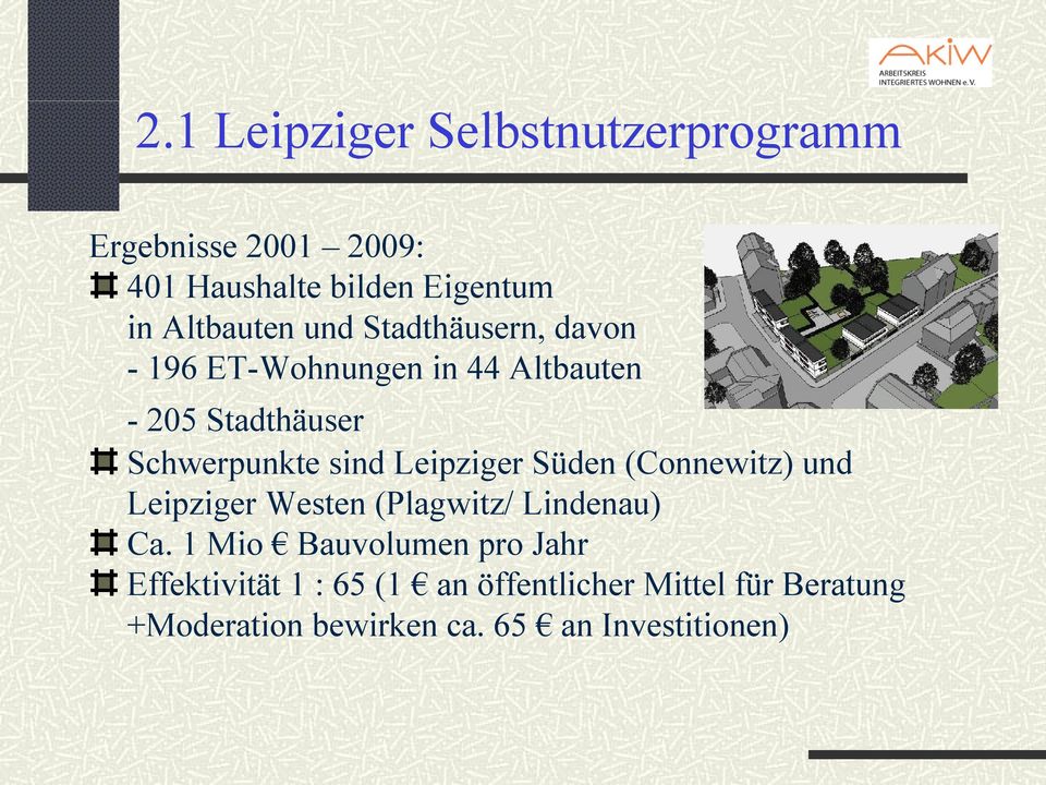 Leipziger Süden (Connewitz) und Leipziger Westen (Plagwitz/ Lindenau) Ca.