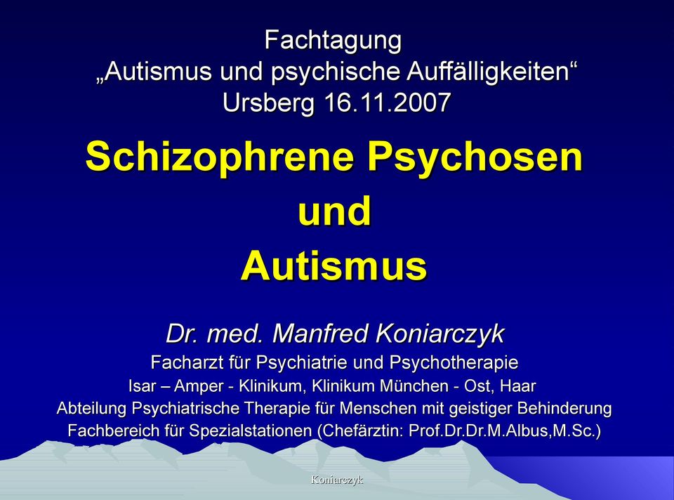 Schizophrener autismus