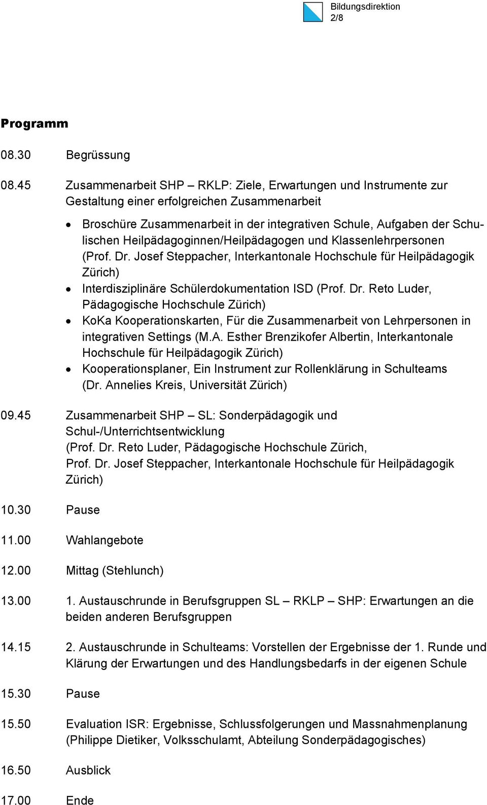Heilpädagoginnen/Heilpädagogen und Klassenlehrpersonen (Prof. Dr.