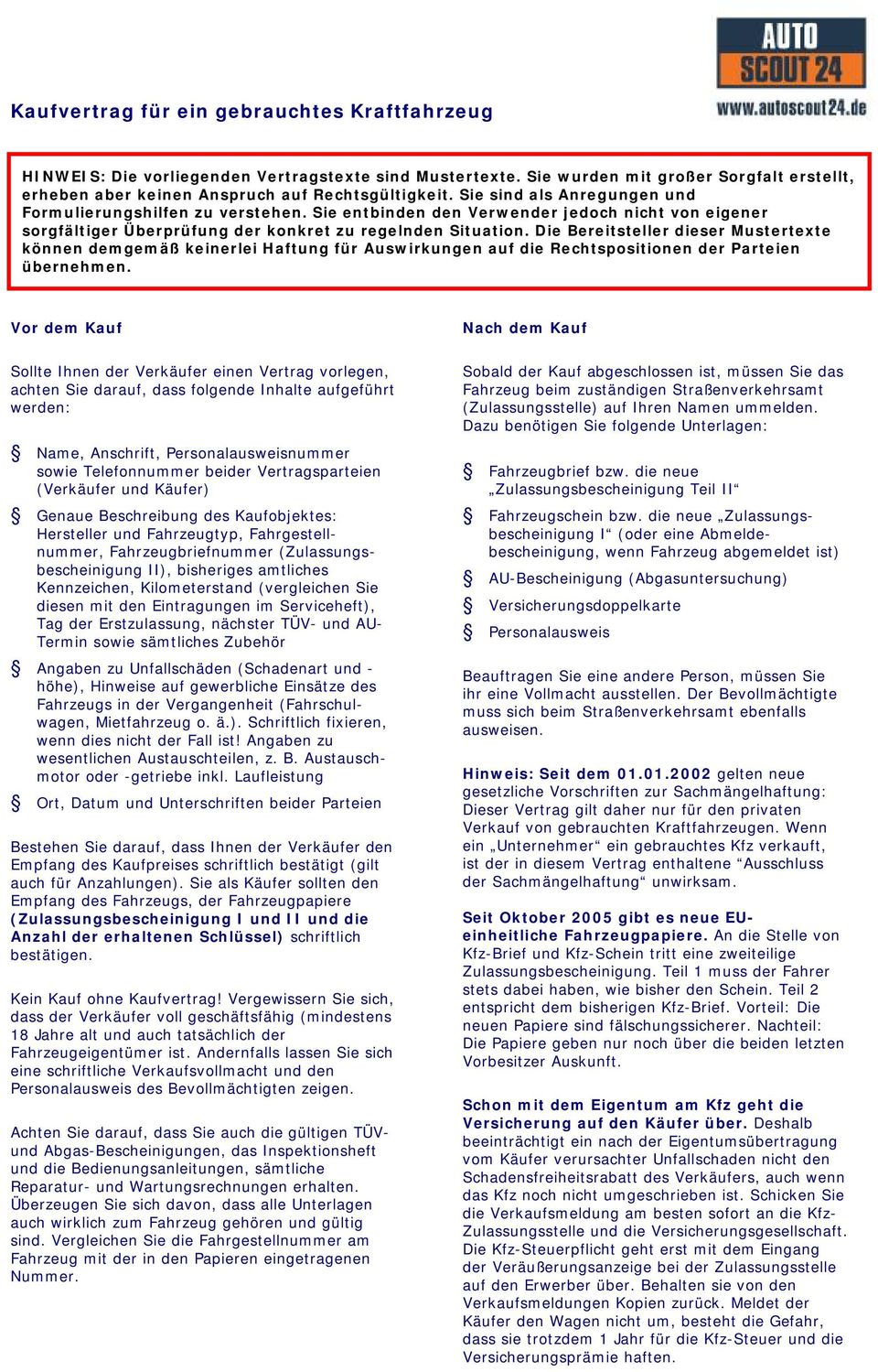 Die Bereitsteller dieser Mustertexte können demgemäß keinerlei Haftung für Auswirkungen auf die Rechtspositionen der Parteien übernehmen.