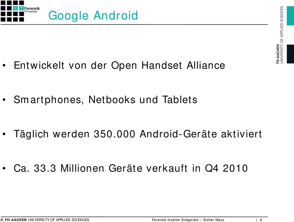000 Android-Geräte aktiviert Ca. 33.