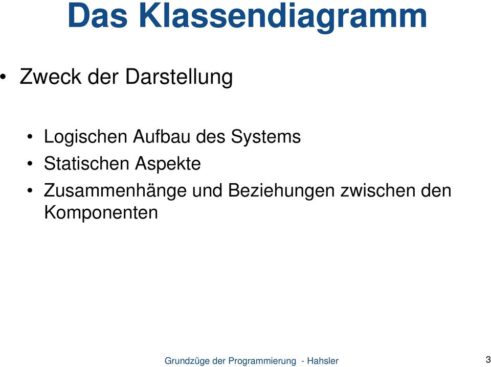 Systems Statischen Aspekte