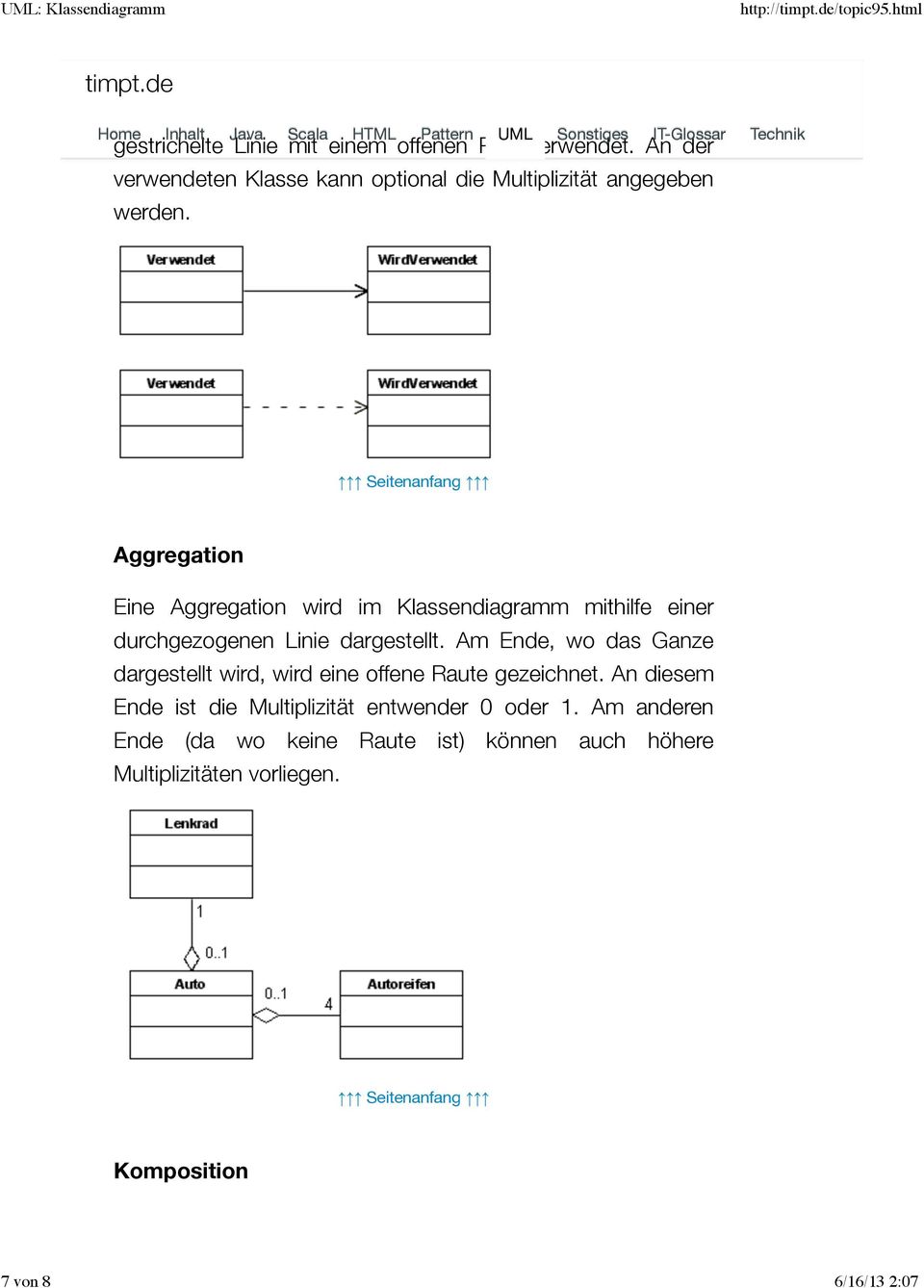 Aggregation Eine Aggregation wird im Klassendiagramm mithilfe einer durchgezogenen Linie dargestellt.