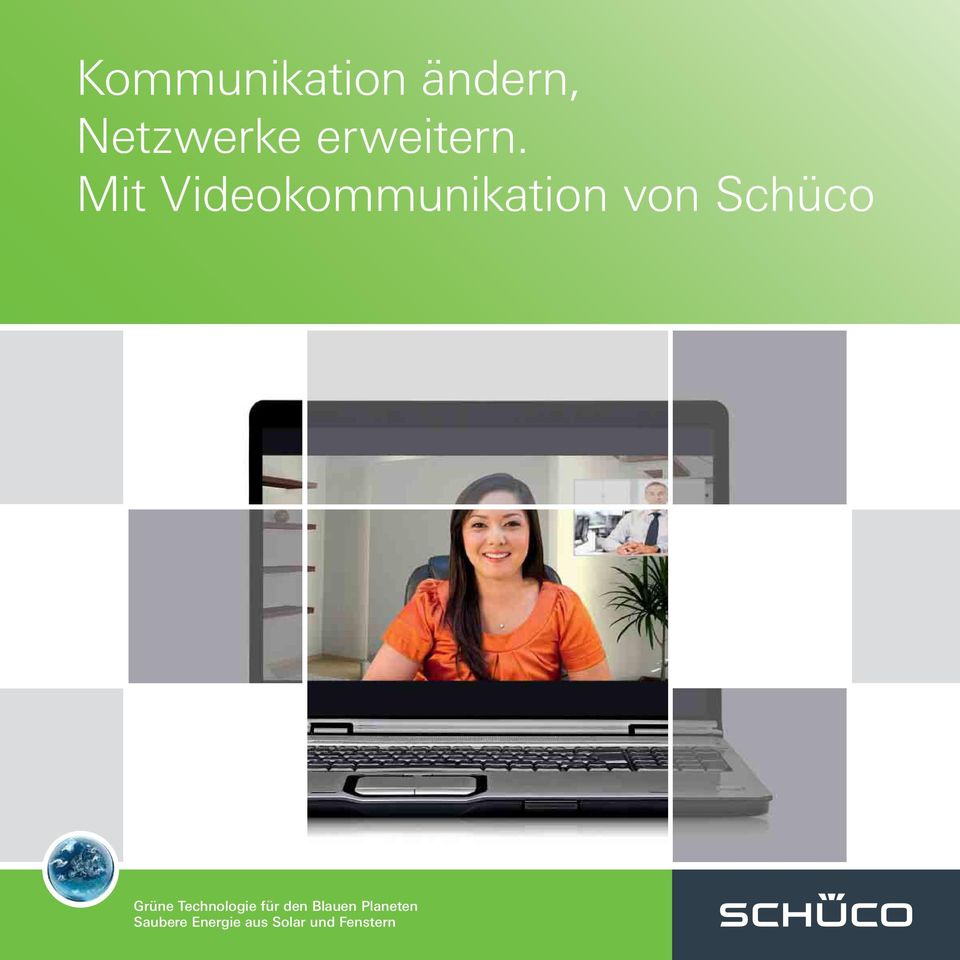 Mit Videokommunikation von Schüco Grüne
