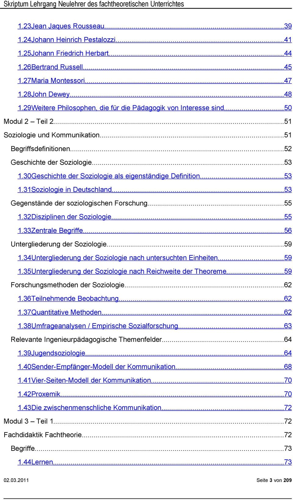 30Geschichte der Soziologie als eigenständige Definition 53 1 31Soziologie in Deutschland