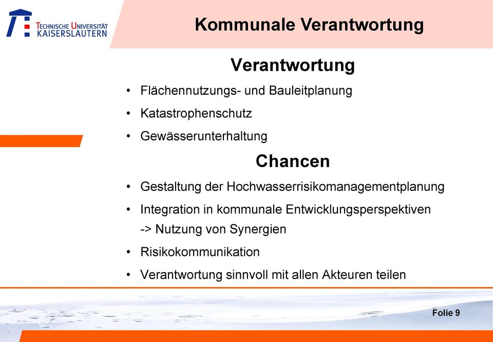 Hochwasserrisikomanagementplanung Integration in kommunale