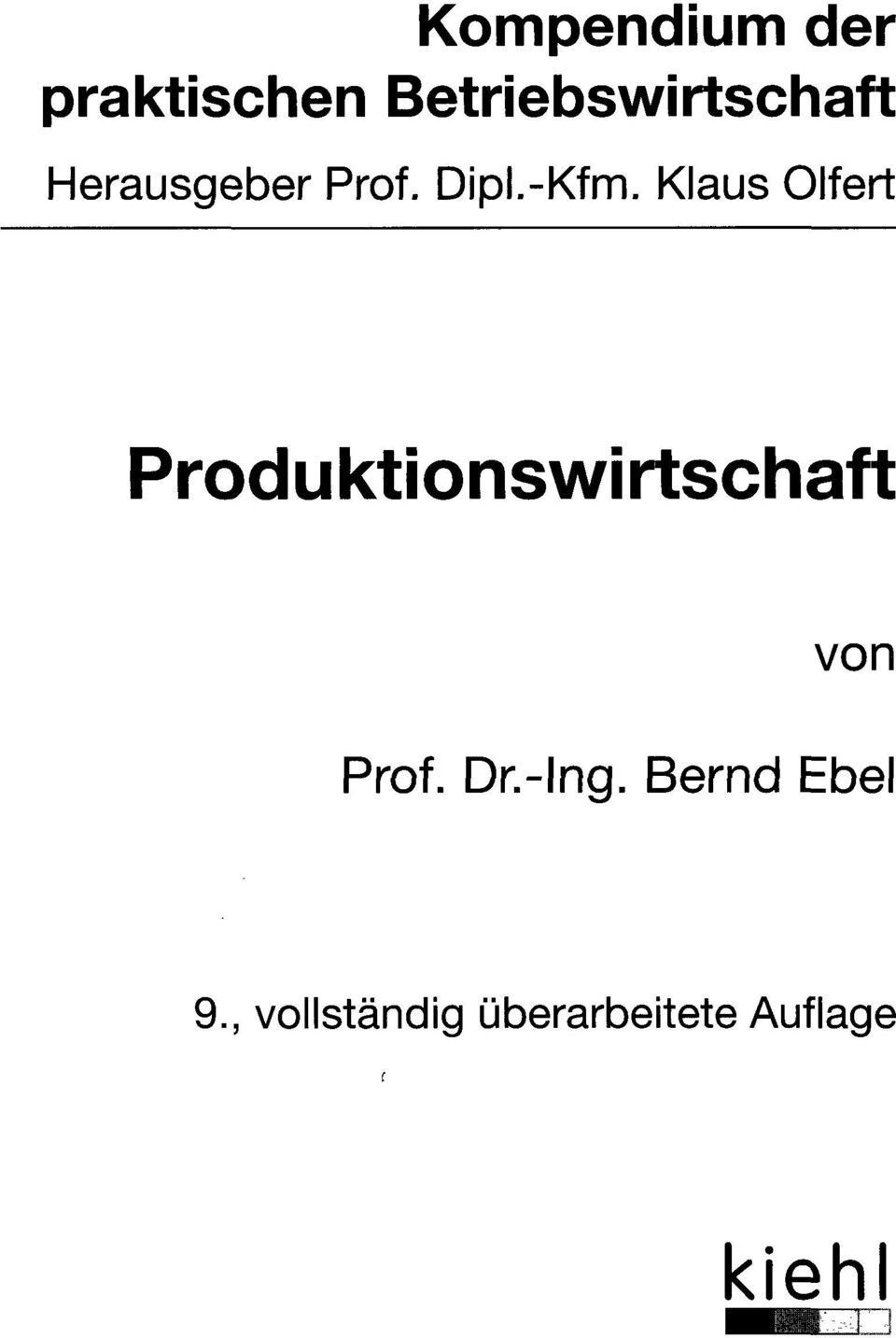 Klaus Olfert Produktionswirtschaft von Prof.