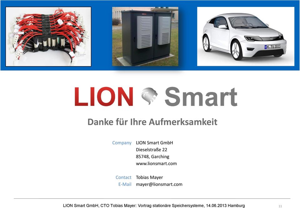 LION Smart GmbH Dieselstraße 22 85748,