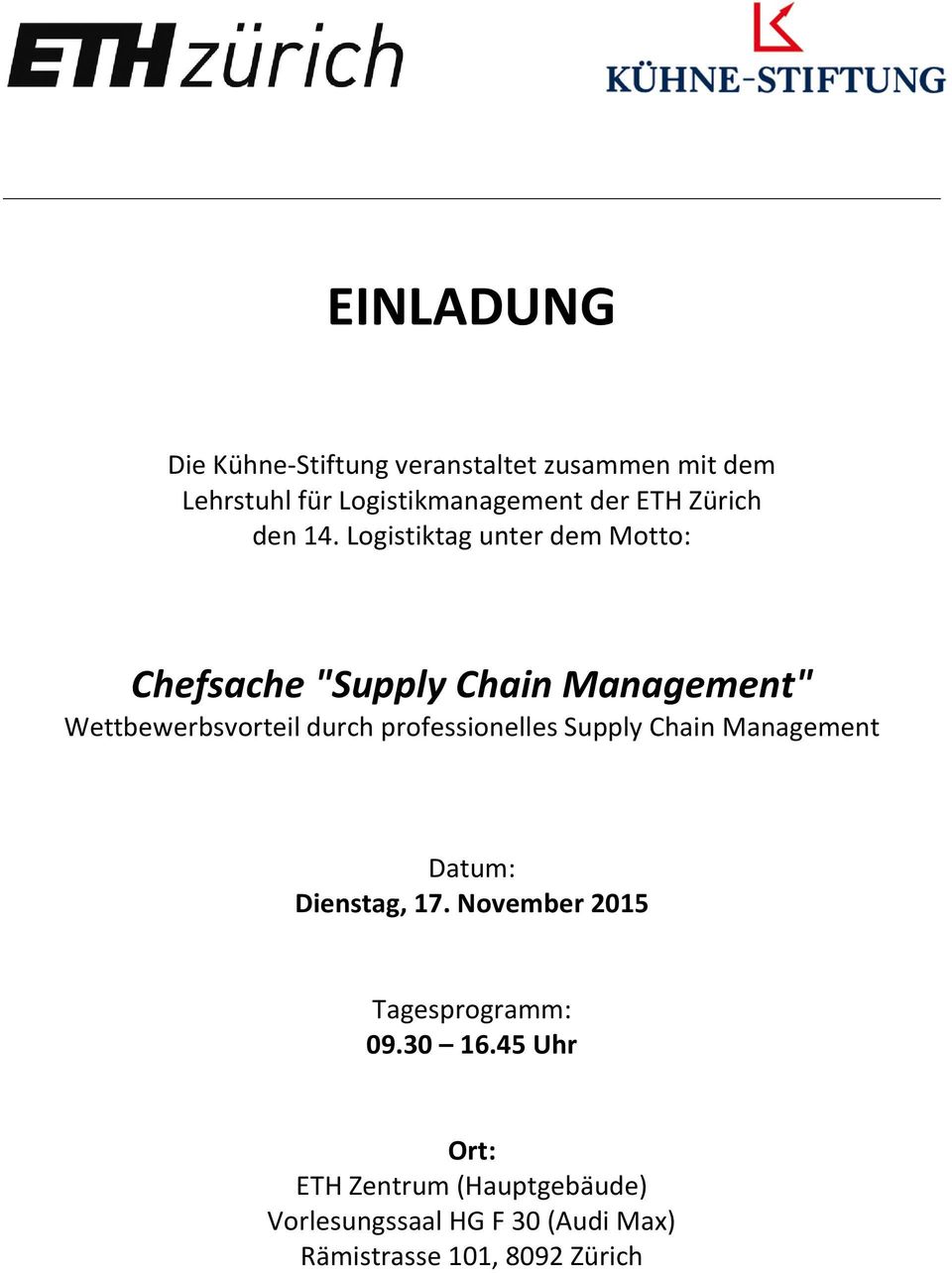 Logistiktag unter dem Motto: Chefsache "Supply Chain Management" Wettbewerbsvorteil durch