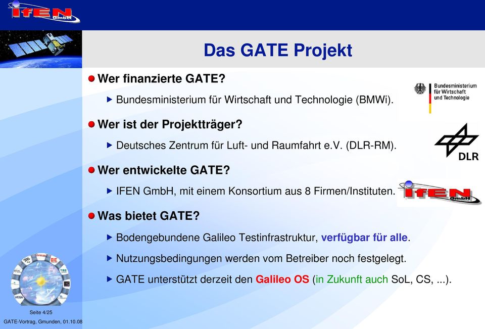 IFEN GmbH, mit einem Konsortium aus 8 Firmen/Instituten. Was bietet GATE?