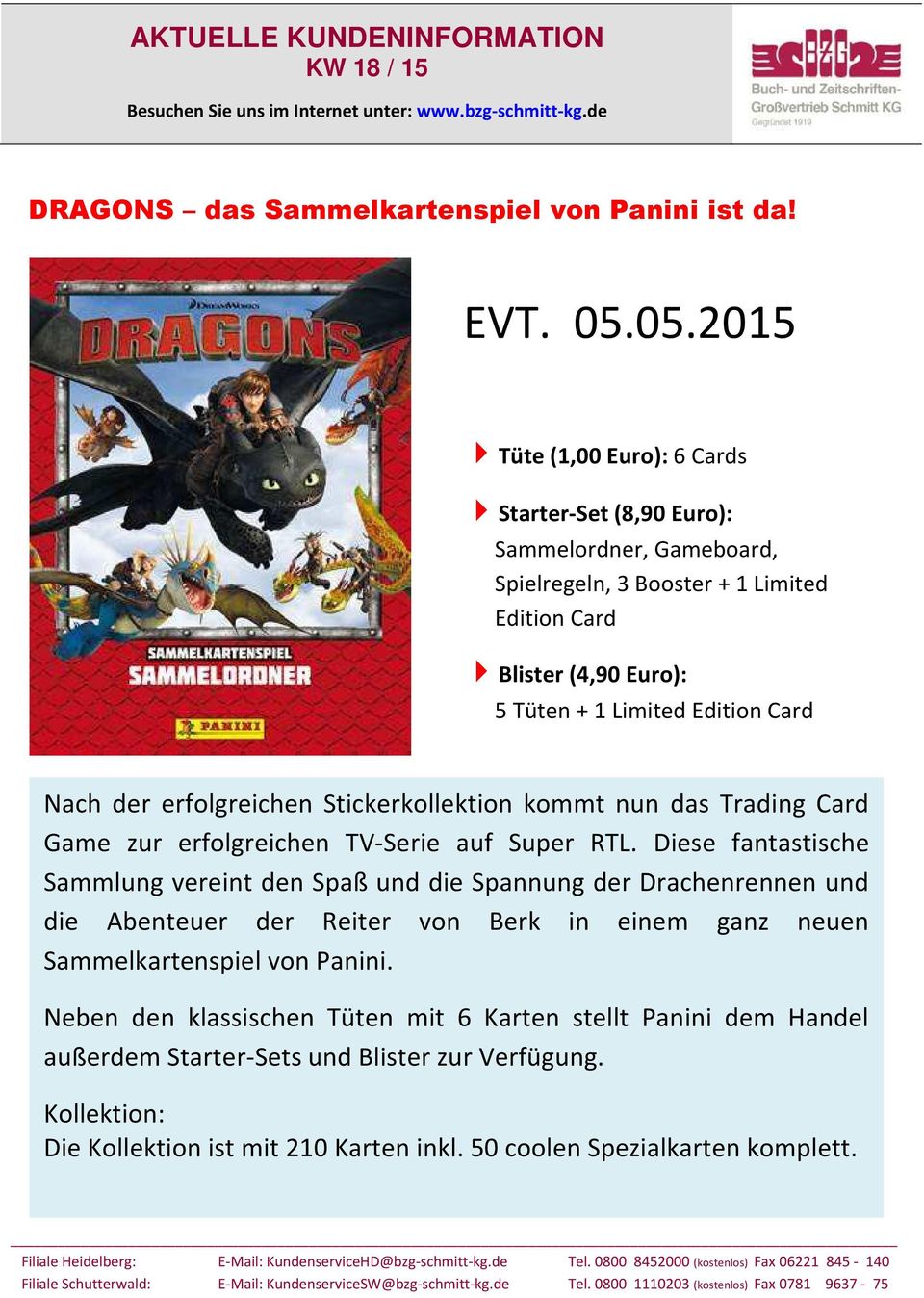 erfolgreichen Stickerkollektion kommt nun das Trading Card Game zur erfolgreichen TV-Serie auf Super RTL.