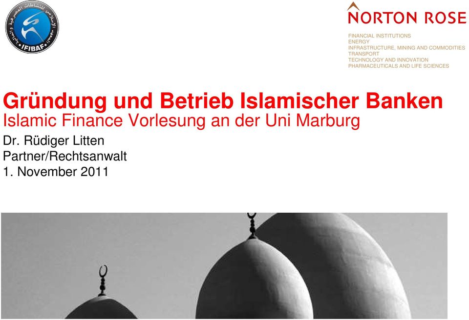 Gründung und Betrieb Islamischer Banken Islamic Finance Vorlesung an